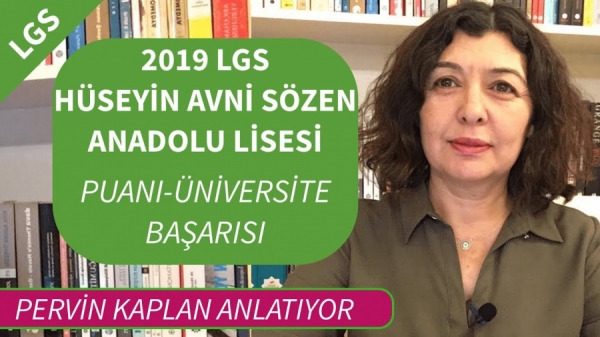 2019 LGS: Hüseyin Avni Sözen Anadolu Lisesi | Puanı-Üniversite Başarısı