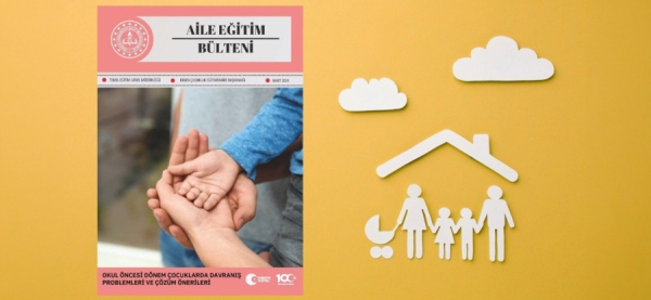 'Aile Eğitim Bülteni' mart sayısı yayımlandı