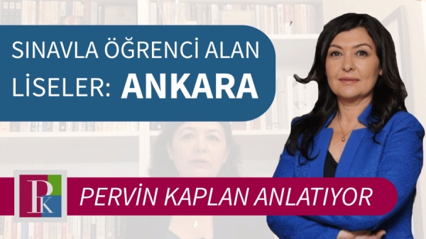LGS: Ankara'da sınavla öğrenci alan liseler ve kontenjanları